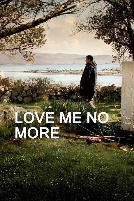 Love Me No More